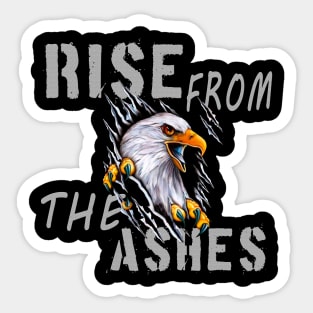 rise from the ashes, inspiration Sticker